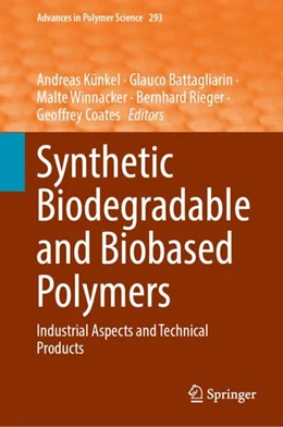 Abbildung von Künkel / Battagliarin | Synthetic Biodegradable and Biobased Polymers | 1. Auflage | 2023 | 293 | beck-shop.de