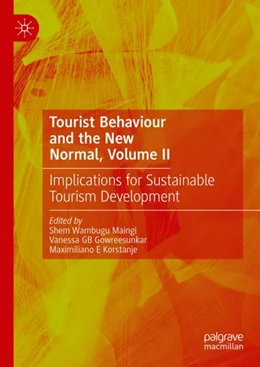 Abbildung von Maingi / Gowreesunkar | Tourist Behaviour and the New Normal, Volume II | 1. Auflage | 2024 | beck-shop.de