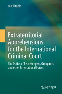 Abbildung von Altgelt | Extraterritorial Apprehensions for the International Criminal Court | 1. Auflage | 2024 | beck-shop.de