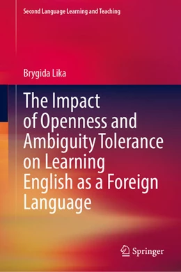 Abbildung von Lika | The Impact of Openness and Ambiguity Tolerance on Learning English as a Foreign Language | 1. Auflage | 2024 | beck-shop.de