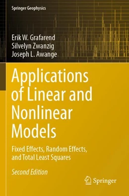 Abbildung von Grafarend / Zwanzig | Applications of Linear and Nonlinear Models | 2. Auflage | 2023 | beck-shop.de