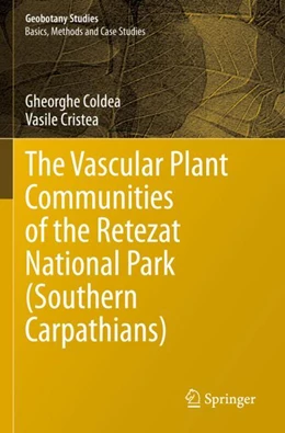 Abbildung von Coldea / Cristea | The Vascular Plant Communities of the Retezat National Park (Southern Carpathians) | 1. Auflage | 2023 | beck-shop.de