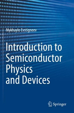 Abbildung von Evstigneev | Introduction to Semiconductor Physics and Devices | 1. Auflage | 2023 | beck-shop.de