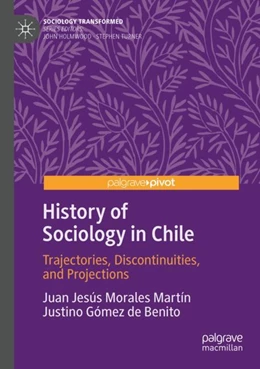 Abbildung von Morales Martín / Gómez de Benito | History of Sociology in Chile | 1. Auflage | 2023 | beck-shop.de
