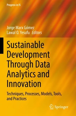 Abbildung von Marx Gómez / Yesufu | Sustainable Development Through Data Analytics and Innovation | 1. Auflage | 2023 | beck-shop.de