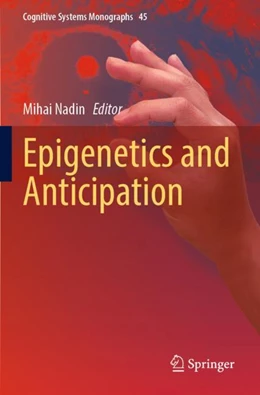 Abbildung von Nadin | Epigenetics and Anticipation | 1. Auflage | 2023 | 45 | beck-shop.de