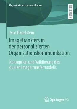 Abbildung von Hagelstein | Imagetransfers in der personalisierten Organisationskommunikation | 1. Auflage | 2023 | beck-shop.de