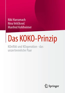 Abbildung von Harramach / Velickovic | Das KOKO-Prinzip | 1. Auflage | 2024 | beck-shop.de