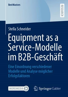 Abbildung von Schneider | Equipment as a Service-Modelle im B2B-Geschäft | 1. Auflage | 2023 | beck-shop.de