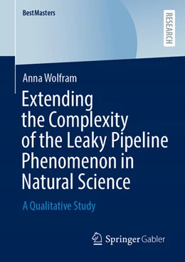 Abbildung von Wolfram | Extending the Complexity of the Leaky Pipeline Phenomenon in Natural Science | 1. Auflage | 2023 | beck-shop.de