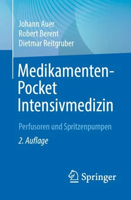 Abbildung von Auer / Berent | Medikamenten-Pocket Intensivmedizin  | 2. Auflage | 2024 | beck-shop.de