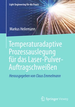Abbildung von Heilemann | Temperaturadaptive Prozessauslegung für das Laser-Pulver-Auftragschweißen | 1. Auflage | 2023 | beck-shop.de