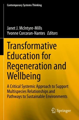 Abbildung von McIntyre-Mills / Corcoran-Nantes | Transformative Education for Regeneration and Wellbeing | 1. Auflage | 2023 | beck-shop.de