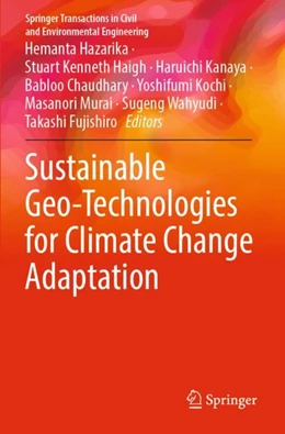 Abbildung von Hazarika / Haigh | Sustainable Geo-Technologies for Climate Change Adaptation | 1. Auflage | 2023 | beck-shop.de