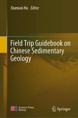 Abbildung von Hu | Field Trip Guidebook on Chinese Sedimentary Geology | 1. Auflage | 2024 | beck-shop.de