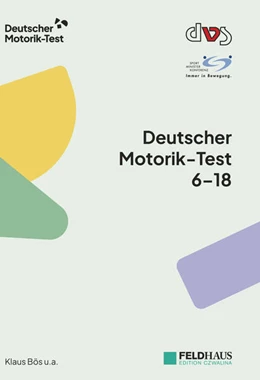 Abbildung von Bös / Schlenker | Deutscher Motorik-Test 6-18 | 3. Auflage | 2023 | beck-shop.de