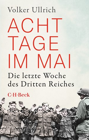 Cover: Volker Ullrich, Acht Tage im Mai