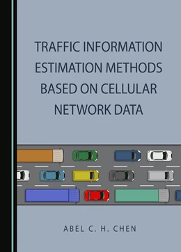 Abbildung von Chen | Traffic Information Estimation Methods Based on Cellular Network Data | 1. Auflage | 2023 | beck-shop.de