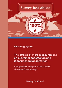 Abbildung von Grigoryants | The effects of mere measurement on customer satisfaction and recommendation intention | 1. Auflage | 2023 | 94 | beck-shop.de