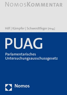 Abbildung von Hilf / Kämpfer | PUAG – Parlamentarisches Untersuchungsausschussgesetz | 1. Auflage | 2024 | beck-shop.de