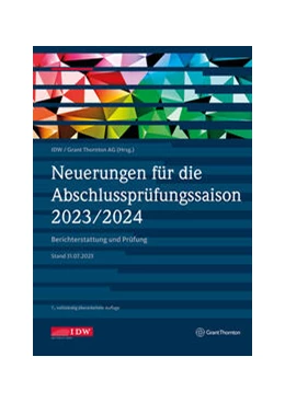 Abbildung von Thornton / Institut der Wirtschaftsprüfer in Deutschland e. V. | Neuerungen für die Abschlussprüfungssaison 2023/2024 - Update | 7. Auflage | 2023 | beck-shop.de