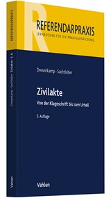 Abbildung von Dresenkamp / Sachtleber | Zivilakte - Von der Klageschrift bis zum Urteil | 5. Auflage | 2024 | beck-shop.de