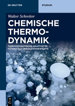 Abbildung von Schreiter | Chemische Thermodynamik | 4. Auflage | 2023 | beck-shop.de