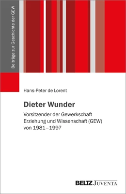 Abbildung von de Lorent | Dieter Wunder | 1. Auflage | 2023 | beck-shop.de