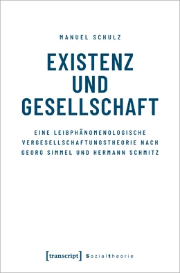 Abbildung von Schulz | Existenz und Gesellschaft | 1. Auflage | 2024 | beck-shop.de