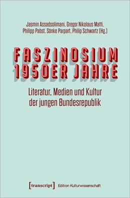 Abbildung von Assadsolimani / Matti | Faszinosum 1950er Jahre | 1. Auflage | 2024 | beck-shop.de