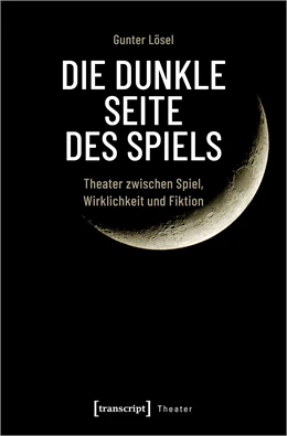 Abbildung von Lösel | Die dunkle Seite des Spiels | 1. Auflage | 2024 | beck-shop.de