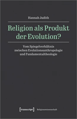 Abbildung von Judith | Religion als Produkt der Evolution? | 1. Auflage | 2024 | beck-shop.de