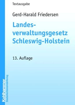Abbildung von Friedersen | Landesverwaltungsgesetz Schleswig-Holstein | 13. Auflage | 2010 | beck-shop.de