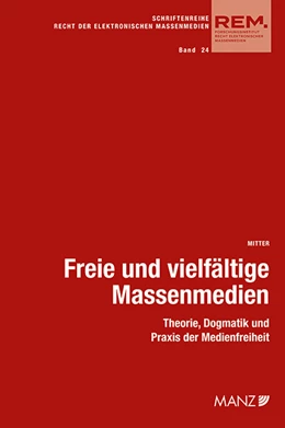 Abbildung von Mitter | Freie und vielfältige Massenmedien | 1. Auflage | 2023 | 24 | beck-shop.de