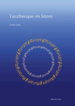 Abbildung von Uhlig | Tanztherapie im Sitzen | 1. Auflage | 2023 | beck-shop.de