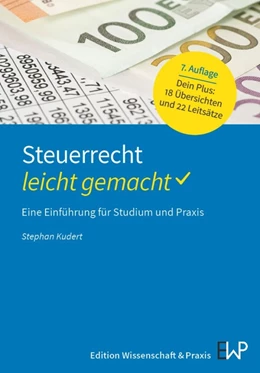 Abbildung von Kudert | Steuerrecht – leicht gemacht. | 7. Auflage | 2023 | beck-shop.de
