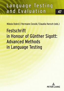 Abbildung von Dobri¿ / Harsch | Festschrift in Honour of Günther Sigott: Advanced Methods in Language Testing | 1. Auflage | 2023 | beck-shop.de