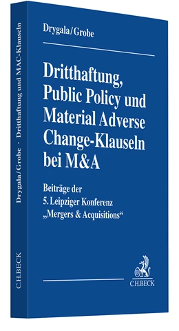 Abbildung von Drygala / Grobe | Dritthaftung, Public Policy und Material Adverse Change-Klauseln bei M&A | 1. Auflage | 2024 | beck-shop.de