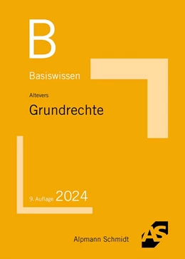 Abbildung von Altevers | Basiswissen Grundrechte | 9. Auflage | 2024 | beck-shop.de