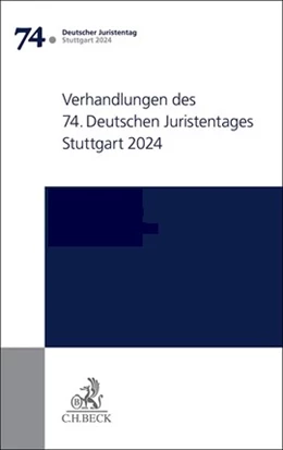 Abbildung von Deutscher Juristentag (djt) | Verhandlungen des 74. Deutschen Juristentages • Stuttgart 2024 | | 2024 | beck-shop.de