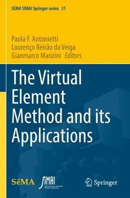 Abbildung von Antonietti / Beirão da Veiga | The Virtual Element Method and its Applications | 1. Auflage | 2023 | 31 | beck-shop.de