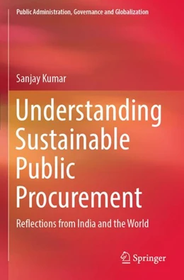 Abbildung von Kumar | Understanding Sustainable Public Procurement | 1. Auflage | 2023 | 21 | beck-shop.de
