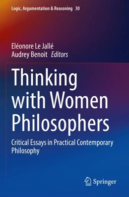 Abbildung von Le Jallé / Benoit | Thinking with Women Philosophers | 1. Auflage | 2023 | 30 | beck-shop.de