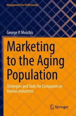 Abbildung von Moschis | Marketing to the Aging Population | 1. Auflage | 2023 | beck-shop.de