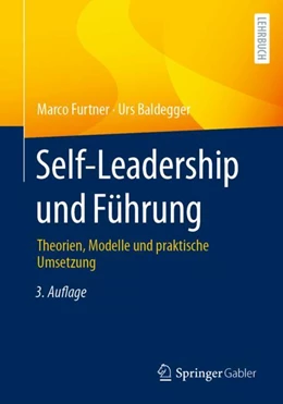 Abbildung von Furtner / Baldegger | Self-Leadership und Führung | 3. Auflage | 2024 | beck-shop.de