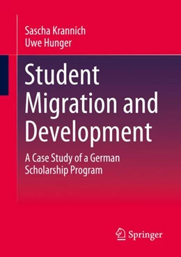 Abbildung von Krannich / Hunger | Student Migration and Development | 1. Auflage | 2024 | beck-shop.de