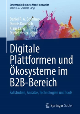 Abbildung von Schallmo / Kundisch | Digitale Plattformen und Ökosysteme im B2B-Bereich | 1. Auflage | 2024 | beck-shop.de