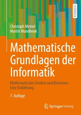 Abbildung von Meinel / Mundhenk | Mathematische Grundlagen der Informatik | 7. Auflage | 2024 | beck-shop.de