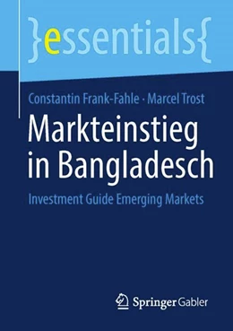 Abbildung von Frank-Fahle / Trost | Markteinstieg in Bangladesch | 1. Auflage | 2023 | beck-shop.de
