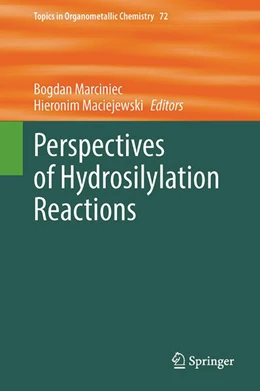 Abbildung von Marciniec / Maciejewski | Perspectives of Hydrosilylation Reactions | 1. Auflage | 2023 | 72 | beck-shop.de